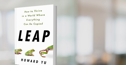 Professor Howard Yu releases new book on how companies stay successful